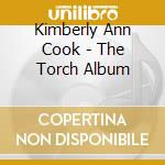Kimberly Ann Cook - The Torch Album cd