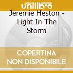 Jeremie Heston - Light In The Storm cd