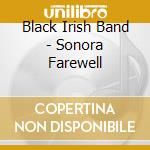 Black Irish Band - Sonora Farewell cd