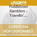 Puddletown Ramblers - Travellin' Blues cd