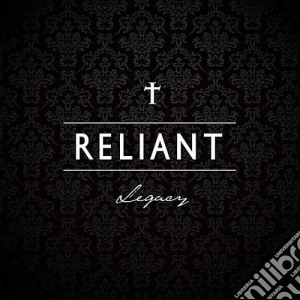 Legacy - Reliant cd musicale di Legacy