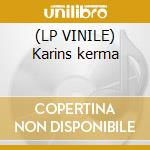 (LP VINILE) Karins kerma cd