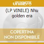 (LP VINILE) Nhu golden era cd