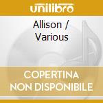 Allison / Various cd