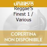 Reggae'S Finest 1 / Various cd
