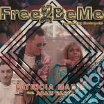 (LP Vinile) Patricia Marie Feat. Adam Barta - Free 2 Be Me vinile