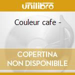 Couleur cafe - cd musicale di Clementine