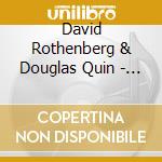 David Rothenberg & Douglas Quin - Before The War cd musicale di David Rothenberg & Douglas Quin