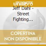 Jeff Dahl - Street Fighting Reptile cd