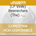 (LP Vinile) Besmirchers (The) - Shankenstein (7