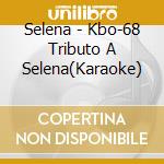 Selena - Kbo-68 Tributo A Selena(Karaoke) cd