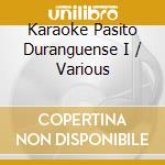 Karaoke Pasito Duranguense I / Various cd