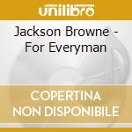 Jackson Browne - For Everyman cd