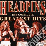 Headpins - The Complete Greatest Hits