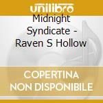 Midnight Syndicate - Raven S Hollow cd