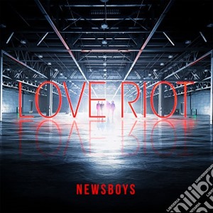 Newsboys - Love Riot cd musicale di Newsboys