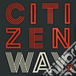 Citizen Way - 2.0