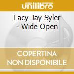 Lacy Jay Syler - Wide Open cd