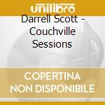 Darrell Scott - Couchville Sessions cd musicale di Darrell Scott