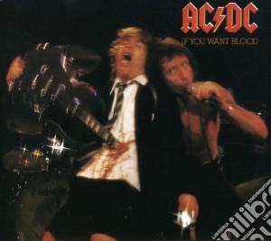 Ac/Dc - If You Want Blood You'Ve Got It cd musicale di Ac/Dc