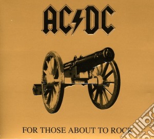 Ac/Dc - For Those About To Rock We Salute You cd musicale di Ac/Dc