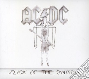 Ac/Dc - Flick Of The Switch cd musicale di Ac/Dc