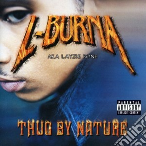 L-Burna (Layzie Bone) - Thug By Nature cd musicale di L