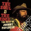 Johnny Paycheck - The Soul & The Edge: The Best Of Johnny Paycheck cd