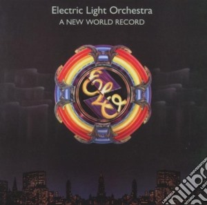 Electric Light Orchestra - A New World Record cd musicale di E.L.O.