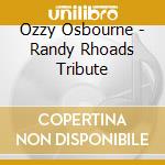 Ozzy Osbourne - Randy Rhoads Tribute cd