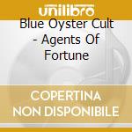 Blue Oyster Cult - Agents Of Fortune cd