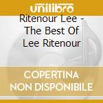 Ritenour Lee - The Best Of Lee Ritenour cd
