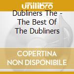 Dubliners The - The Best Of The Dubliners cd