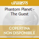 Phantom Planet - The Guest cd