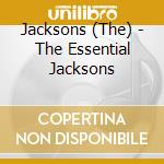 Jacksons (The) - The Essential Jacksons