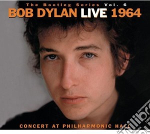 Bob Dylan - Bootleg Series 6: Concert At Philharmonic Hall (2 Cd) cd musicale di Bob Dylan