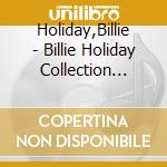 Holiday,Billie - Billie Holiday Collection Volume 1 cd