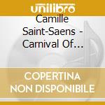 Camille Saint-Saens - Carnival Of Animals / Organ Sym: Essential Classic cd musicale di Saint