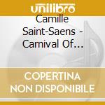 Camille Saint-Saens - Carnival Of Animals / Organ Sym: Essential Classic cd