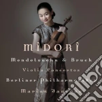 Midori: Felix Mendelssohn & Max Bruch Violin Concertos cd