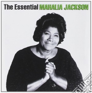 Mahalia Jackson - The Essential (2 Cd) cd musicale di Mahalia Jackson