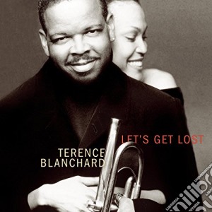 Terence Blanchard - Let'S Get Lost cd musicale di Terence Blanchard