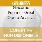 Giacomo Puccini - Great Opera Arias: Essential C cd musicale di Puccini / Domingo / Te Kanawa