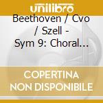 Beethoven / Cvo / Szell - Sym 9: Choral / Fidelio Ovtr - Essential Classics cd