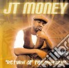 Jt Money - Return Of The B-Lzer cd