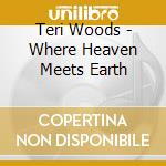 Teri Woods - Where Heaven Meets Earth cd