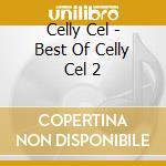 Celly Cel - Best Of Celly Cel 2 cd