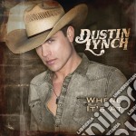 Dustin Lynch - Where It'S At