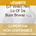 (LP Vinile) Him Lo Of Da Buze Bruvaz - Grand Architect vinile