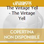 The Vintage Yell - The Vintage Yell cd